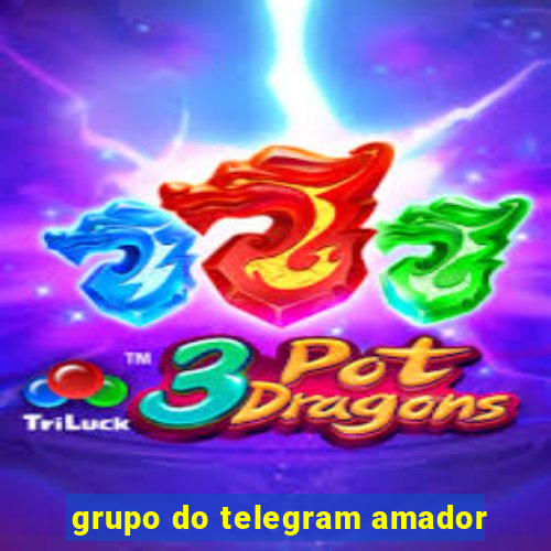 grupo do telegram amador